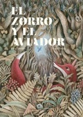 Cover: El zorro y el aviador - Editorial Juventud, S.A.