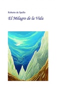 Cover: El milagro de la vida - Editorial Bubok Publishing