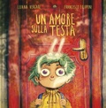 Cover: Un amore sulla testa - Lavieri