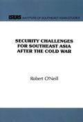 Cover: Security Challenges for Southeast Asia After the Cold War - ISEAS Publishing