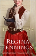 Cover: For the Record (Ozark Mountain Romance Book #3) - Bethany House Publishers