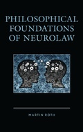 Cover: Philosophical Foundations of Neurolaw - Lexington Books