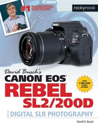 Abbildung von: David Busch's Canon EOS Rebel SL2/200D Guide to Digital SLR Photography - Rocky Nook