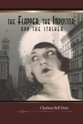 Cover: The Flapper, the Impostor, and the Stalker - Quill Mark Press