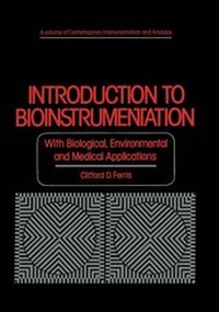 Enlarge image Cover: Introduction to Bioinstrumentation - Humana Press Inc.