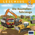 Cover: LESEMAUS 157: Die Baustellenfahrzeuge - Carlsen