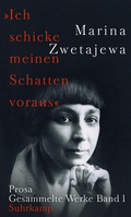 Cover: Ausgew&auml;hlte Werke: &raquo;Ich schicke meinen Schatten voraus&laquo; - Suhrkamp