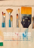 Cover: Practical Wisdom and Democratic Education - Palgrave Macmillan
