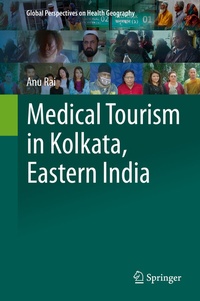 Abbildung von: Medical Tourism in Kolkata, Eastern India - Springer