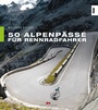 Cover: 50 Alpenpässe für Rennradfahrer - Delius Klasing