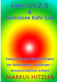 Abbildung von: Kahi-Loa 2.0 & Gemstone Kahi-Loa - Books on Demand