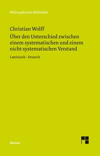 Abbildung von: Über den Unterschied zwischen dem systematischen und dem nicht-systematischen Verstand - Meiner