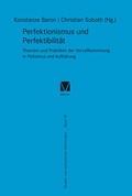 Cover: Perfektionismus und Perfektibilit&auml;t - Meiner