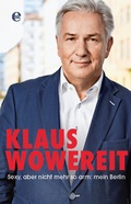 Cover: Sexy, aber nicht mehr so arm: mein Berlin - Edel