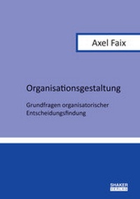 Abbildung von: Organisationsgestaltung - Shaker