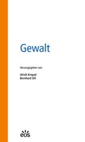 Cover: Gewalt - EOS Verlag