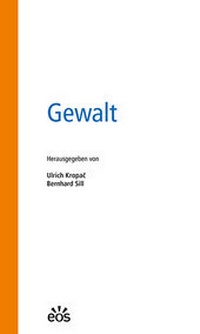 Enlarge image Cover: Gewalt - EOS Verlag
