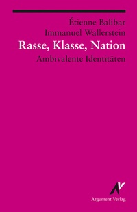 Enlarge image Cover: Rasse, Klasse, Nation - Argument Verlag mit Ariadne