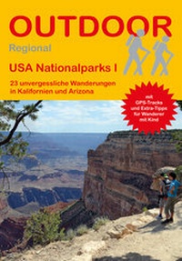Abbildung von: USA Nationalparks I 23 unvergessliche Wanderungen in Kalifornien und Arizona - Stein, Conrad, Verlag