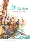 Cover: Die Evangelien - Die fr&uuml;hen Jahre Jesu - Christliche Literaturverbreitung