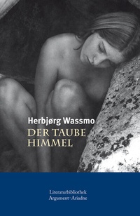 Abbildung von: Der taube Himmel - Argument Verlag mit Ariadne