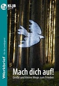 Cover: Mach dich auf! - Landesstelle d. Katholischen Landjugend Bayerns