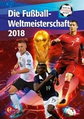 Cover: Fu&szlig;ball-WM 2018 - Was du wissen musst - Karibu - ein Verlag der Edel Verlagsgruppe