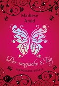 Cover: Der magische 8. Tag (Band 1) - Karibu - ein Verlag der Edel Verlagsgruppe