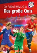 Cover: Fu&szlig;ball-WM 2018 - Was du wissen musst - Karibu - ein Verlag der Edel Verlagsgruppe