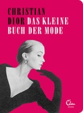 Cover: Das kleine Buch der Mode - Eden Books - ein Verlag der Edel Verlagsgruppe