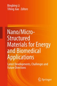 Enlarge image Cover: Nano/Micro-Structured Materials for Energy and Biomedical Applications - Springer