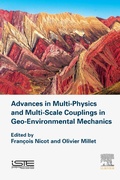 Cover: Advances in Multi-Physics and Multi-Scale Couplings in Geo-Environmental Mechanics - Elsevier