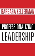 Cover: Professionalizing Leadership - Oxford University Press Inc