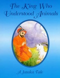 Cover: King Who Understood Animals - Dharma Publishing
