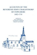Cover: Accounts of the Reverend John Crakanthorp of Fowlmere, 1682-1710 - Cambridgeshire Records Society