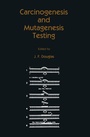 Cover: Carcinogenesis and Mutagenesis Testing - Humana Press Inc.