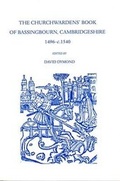 Cover: The Churchwardens' Book of Bassingbourn, Cambridgeshire 1496-c. 1540 - Cambridgeshire Records Society