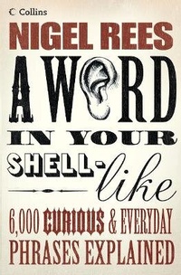 Enlarge image Cover: A Word In Your Shell-Like - Collins