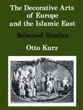 Cover: The Decorative Arts of Europe & The Islamic East - Pindar Press
