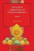 Cover: Life and Liberation of Padmasambhava: Pt. 1 & 2 - Dharma Publishing,U.S.