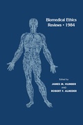 Cover: Biomedical Ethics Reviews &middot; 1984 - Humana Press Inc.