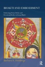 Cover: Bhakti and Embodiment - Routledge