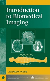 Enlarge image Cover: Introduction to Biomedical Imaging - Wiley