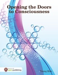 Cover: Opening the Doors to Consciousness - Lulu.com