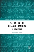 Cover: Satire in the Elizabethan Era - Routledge