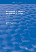 Cover: Handbook of Physical Properties of Rocks (1982) - CRC Press