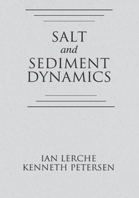 Enlarge image Cover: Salt and Sediment Dynamics - CRC Press