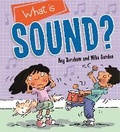 Cover: Discovering Science: What is Sound? - Wayland