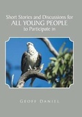Cover: Short Stories and Discussions for All Young People to Participate in - Xlibris
