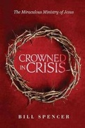 Cover: Crowned in Crisis - Gatekeeper Press